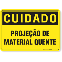 Placa Cuidado  Projeção De Material Quente