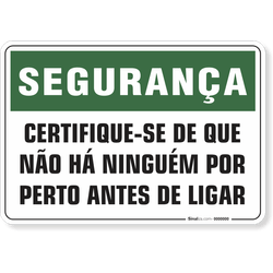 Placa Segurança  Certifique-Se De Que Não Há Ninguém Por Perto Antes De Ligar