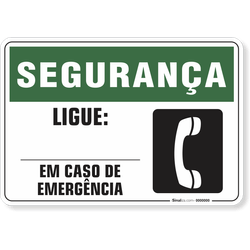 Placa Segurança  Ligue Em Caso De Emergência