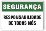 1182-placa-seguranca-responsabilidade-de-todos-nos-pvc-semi-rigido-26x18cm-furos-6mm-parafusos-nao-incluidos-1
