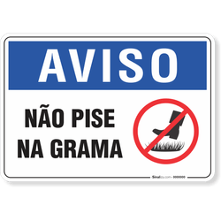 Placa Aviso Não Pise Na Grama