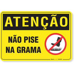 Placa Atenção Não Pise Na Grama