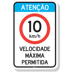 Placa Atenção Velocidade Máxima Permitida 10km/h