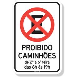 Placa Proibido Parar E Estacionar Caminhões Das 6H Às 19H