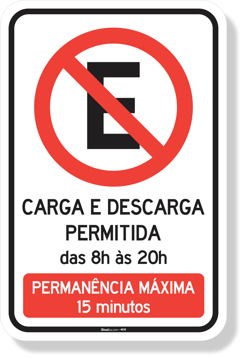 4349-placa-carga-e-descarga-permitida-das-8h-as-20h-acm-3mm-refletivo-tipo-i-abnt-14.644-70x50cm-1