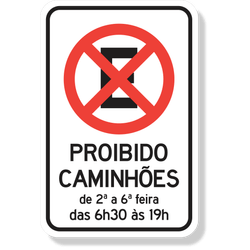 Placa Proibido Parar E Estacionar Caminhões Das 6H30 Às 19H