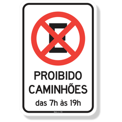 Placa Proibido Parar E Estacionar Caminhões Das 7H Às 19H