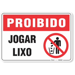Placa Proibido Jogar Lixo