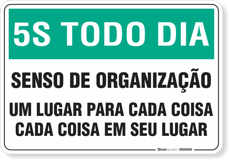 5S-TODO-DIA---SENSO-DE-ORGANIZACAO-UM-LUGAR-PARA-CADA-COISA-CADA-COISA-EM-SEU-LUGAR