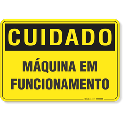 Placa Cuidado Máquina Em Funcionamento