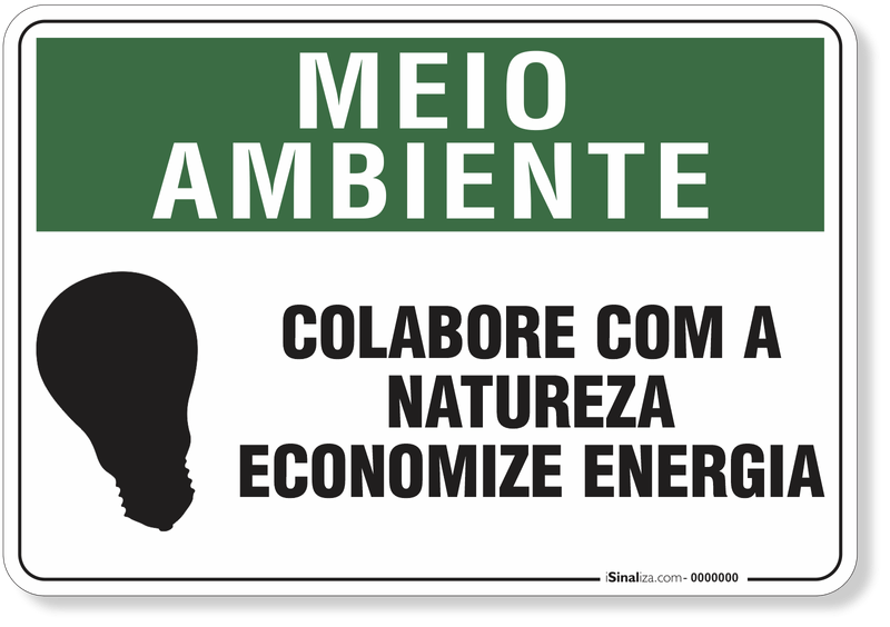 4413-placa-meio-ambiente-colabore-com-a-natureza-economize-energia-pvc-semi-rigido-26x18cm-furos-6mm-parafusos-nao-incluidos-1