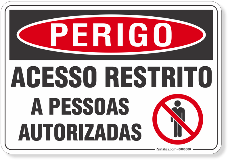 4419-placa-perigo-acesso-restrito-a-pessoas-autorizadas-pvc-semi-rigido-60x45cm-fita-dupla-face-3m-1
