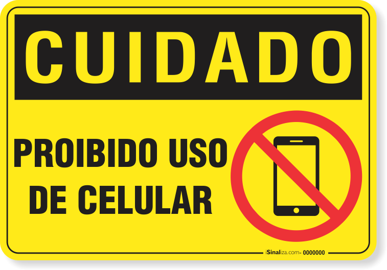 4425-placa-cuidado-proibido-uso-de-celular-pvc-semi-rigido-44x29cm-fita-dupla-face-3m-1