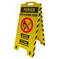 Cavalete De Sinalização Perigo Não Acenda Fogo - Trilíngue