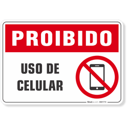 Placa Proibido  Uso De Celular
