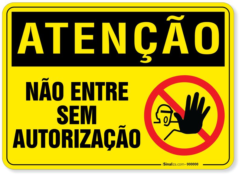 ATENCAO-NAO-ENTRE-SEM-AUTORIZACAO