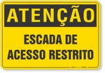 PLACA-ATENCAO-ESCADA-DE-ACESSO-RESTRITO