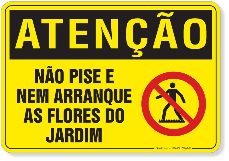 4524-placa-atencao-nao-pise-e-nem-arranque-as-flores-do-jardim-aluminio-acm-60x40cm-fita-dupla-face-3m-1