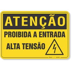 Placa Atenção Proibida A Entrada Alta Tensão