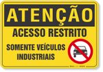 PLACA-ATENCAO-ACESSO-RESTRITO-SOMENTE-VEICULOS-INDUSTRIAIS