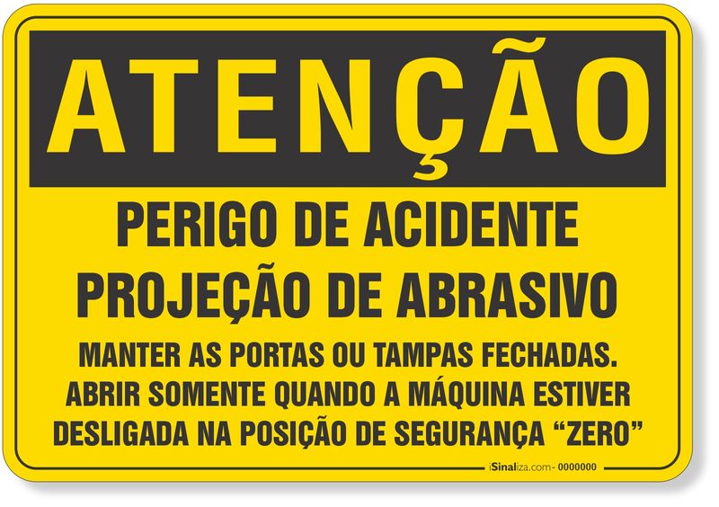PLACA-ATENCAO-PERIGO-DE-ACIDENTE-PROJECAO-DE-ABRASIVO