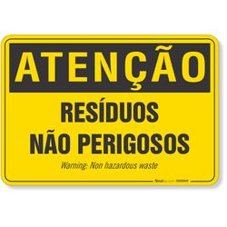 Placa Atenção Resíduos Não Perigosos