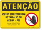 PLACA-ATENCAO-ACESSO-SEM-PERMISSAO-DE-TRABALHO-EM-ALTURA---PTE