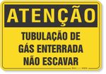 PLACA-ATENCAO-TUBULACAO-DE-GAS-ENTERRADA-NAO-ESCAVAR