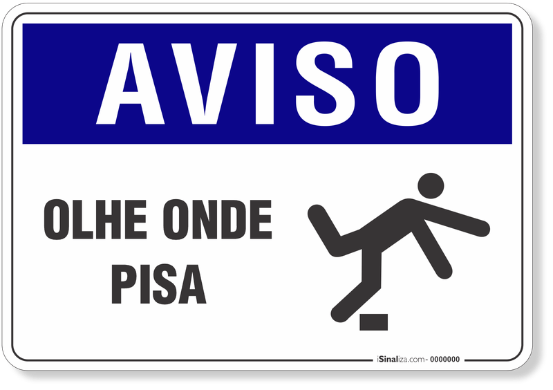 4528-placa-aviso-olhe-onde-pisa-pvc-semi-rigido-26x18cm-furos-6mm-parafusos-nao-incluidos-1