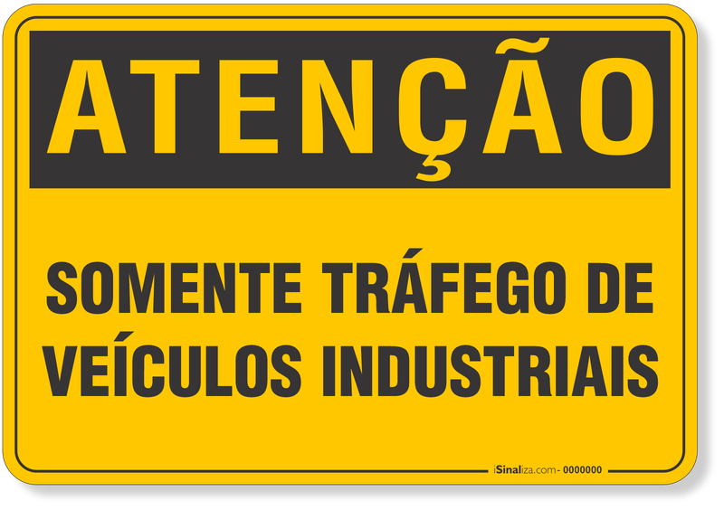 4532-placa-atencao-somente-trafego-de-veiculos-industriais-pvc-semi-rigido-26x18cm-furos-6mm-parafusos-nao-incluidos-1