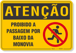 4547-placa-atencao-proibido-a-passagem-por-baixo-da-monovia-pvc-semi-rigido-26x18cm-furos-6mm-parafusos-nao-incluidos-1