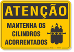 4548-placa-atencao-mantenha-os-cilindros-acorrentados-pvc-semi-rigido-26x18cm-furos-6mm-parafusos-nao-incluidos-1