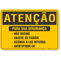 Placa Atenção Para Sua Segurança