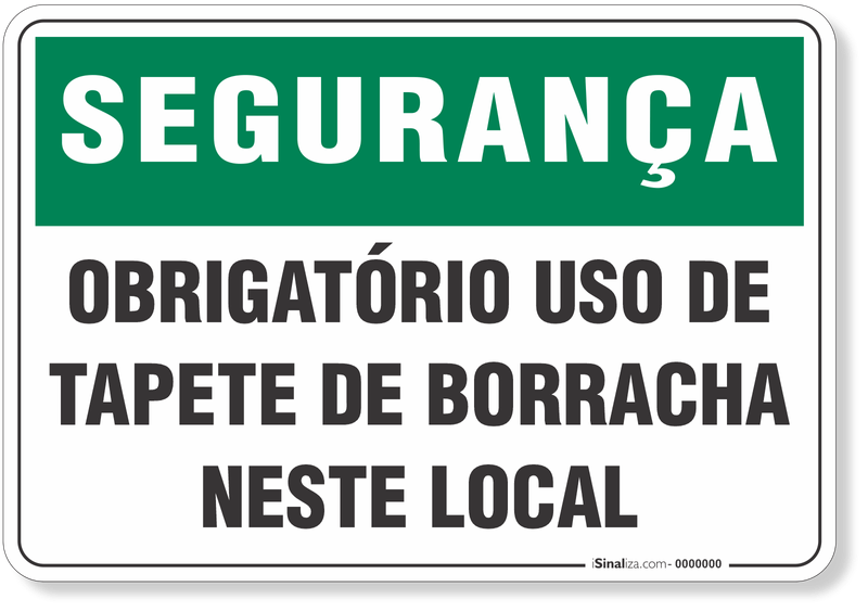 4561-placa-seguranca-obrigatorio-uso-de-tapete-de-borracha-neste-local-pvc-semi-rigido-26x18cm-furos-6mm-parafusos-nao-incluidos-1