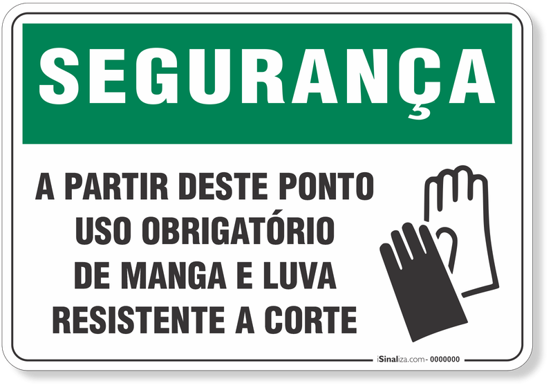 4562-placa-seguranca-a-partir-deste-ponto-uso-obrigatorio-de-manga-e-luva-resistente-a-corte-pvc-semi-rigido-26x18cm-furos-6mm-parafusos-nao-incluidos-1