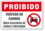 4577-placa-proibido-trafego-de-carros-area-exclusiva-de-carga-e-descarga-pvc-semi-rigido-26x18cm-furos-6mm-parafusos-nao-incluidos-1