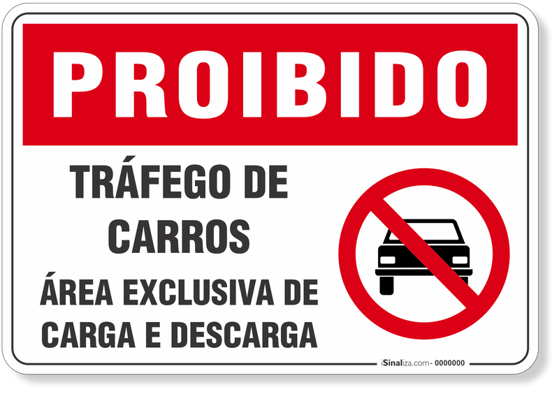 4577-placa-proibido-trafego-de-carros-area-exclusiva-de-carga-e-descarga-pvc-semi-rigido-26x18cm-furos-6mm-parafusos-nao-incluidos-1