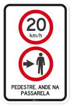 4589-placa-20-kmh-pedestre-ande-na-passarela-acm-3mm-abnt-nbr-16179-40x60cm-1