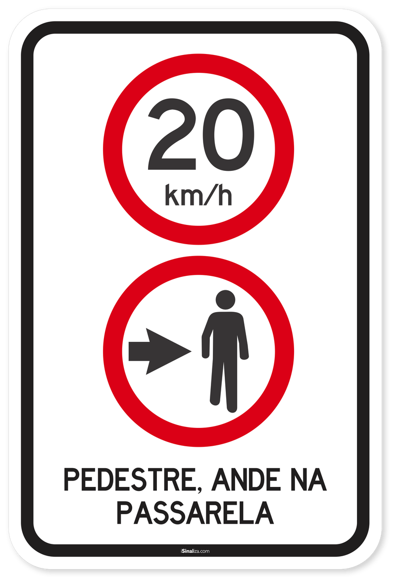 4589-placa-20-kmh-pedestre-ande-na-passarela-acm-3mm-abnt-nbr-16179-40x60cm-1