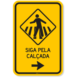 Placa Passagem De Pedestres Siga Pela Calçada Seta Direita A-32B Resolução Contran Nº 180 180/2006