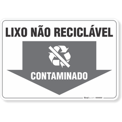 Placa Meio Ambiente Lixo Não Reciclável Contaminado