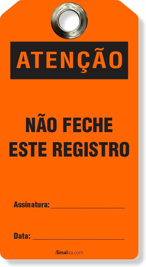 Etiqueta-de-Bloqueio-Atencao-Nao-Feche-Este-Registro