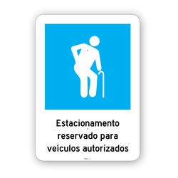 Placa Estacionamento Reservado Para Veículos Autorizados Idoso - Nbr9050 (70x50cm)