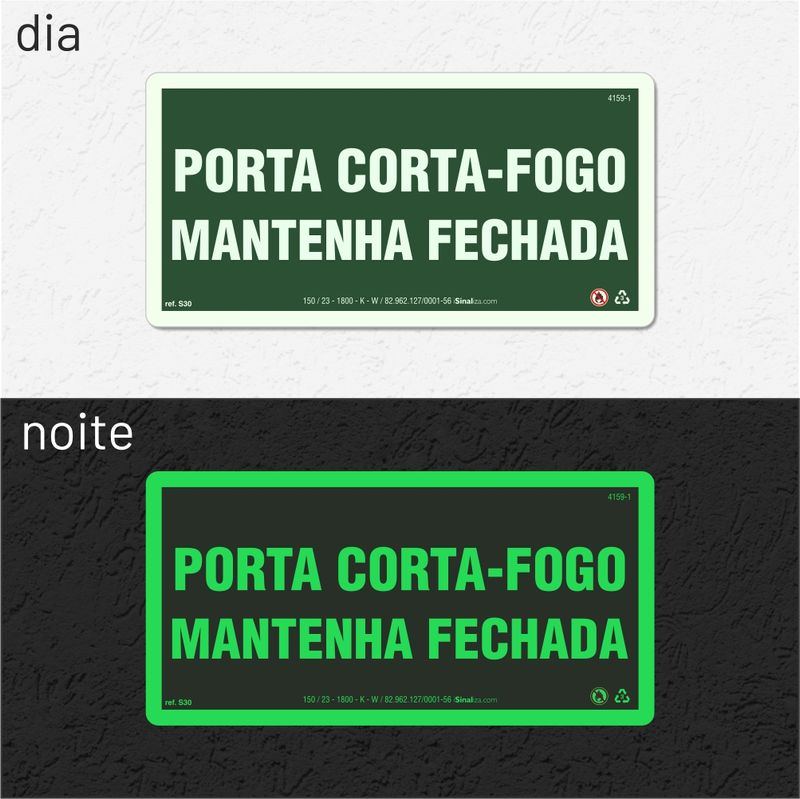 Placa de PVC Fotoluminescente Auto-Adesiva 20x40cm Porta Corta-Fogo  Mantenha Fechada - 360 AN - SINALIZE P3484730