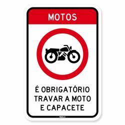 Placa De Estacionamento De Motos É Obrigatório Travar A Moto E Capacete