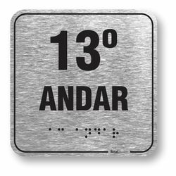 Placa 13 Andar Braille Relevo Alumínio - ABNT NBR 9050 (10x10cm)