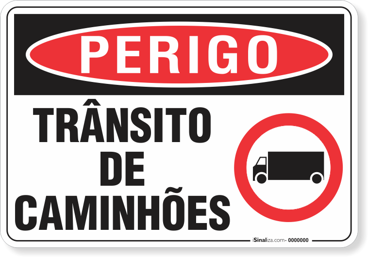 Placa Perigo Trânsito De Caminhões Loja De Sinalização 6911