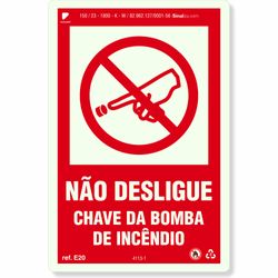 Placa Não Desligue Chave De Bomba De Incêndio E20